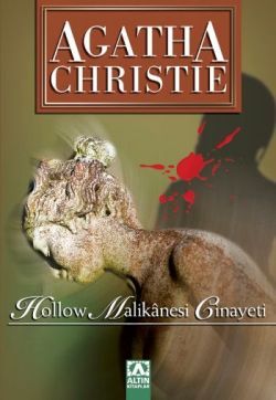 Hollow Malikanesi Cinayeti - Agatha Chrıstıe | Altın - 9789752112872