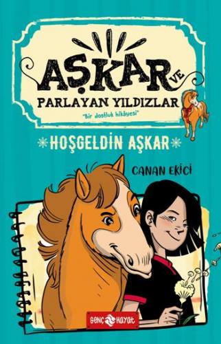 Hoşgeldin Aşkar - Aşkar Ve Parlayan Yıldızlar 1 - Canan Ekici | Genç H