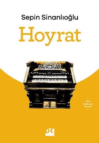 Hoyrat - Sepin Sinanlıoğlu | Doğan Kitap - 9786256666320