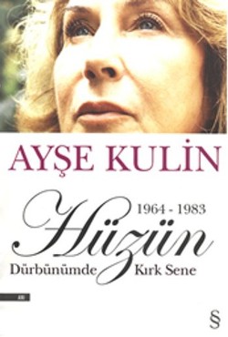 Hüzün (1964-1983 Dürbünümde Kırk Sene) - Ayşe Kulin | Everest - 978975