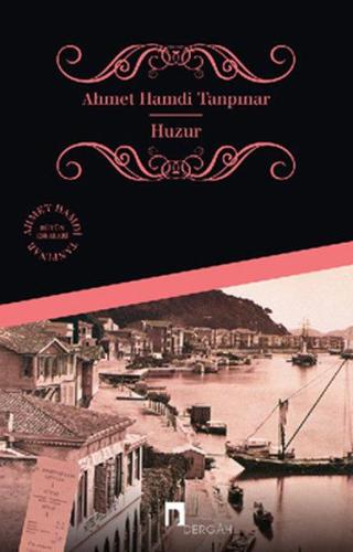 Huzur - Ahmet Hamdi Tanpınar | Dergah - 9786256839472