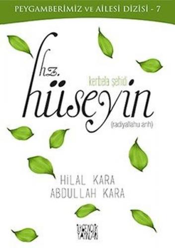 Hz Hüseyin - Hilal Kara - Abdullah Kara | İlkgençlik - 9789752613898