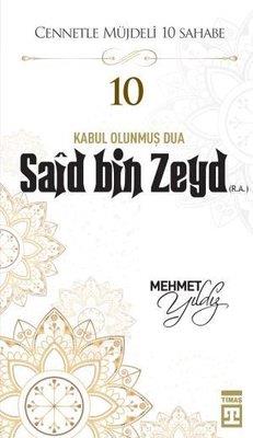 Hz.said Bin Zeyd (r.a) Cennetle Müjdeli 10 Sahabe - Karamehmet Yıldız 