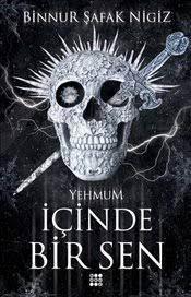 İçinde Bir Sen 3 Yehmum - Binnur Şafak Nigiz | Dokuz - 9786258099973