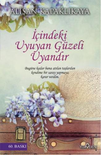 İçindeki Uyuyan Güzeli Uyandır - Alişan Kapaklıkaya | Yediveren - 9786