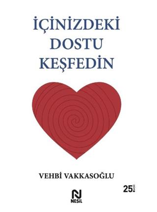 İçinizdeki Dostu Keşfedin