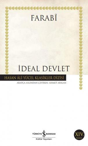 İdeal Devlet - Hasan Ali Yücel Klasikleri 302 - Farabi | İş Bankası - 