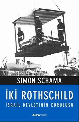 İki Rothschild - Simon Schama | Alfa - 9786051850399
