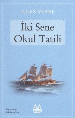 İki Sene Okul Tatili - Jules Verne | Arkadaş - 9789755096650