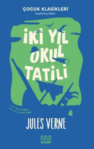İki Yıl Okul Tatili - Jules Verne | Mundi - 9786257491242