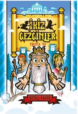 İkiz Gezginler Troyoda - Betül Avunç | Tudem - 9789944698474