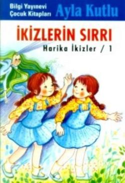 İkizlerin Sırrı - Ayla Kutlu | Bilgi - 9789754946680