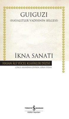 İkna Sanatı - Hasan Ali Yücel Klasikleri