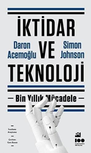 İktidar Ve Teknoloji