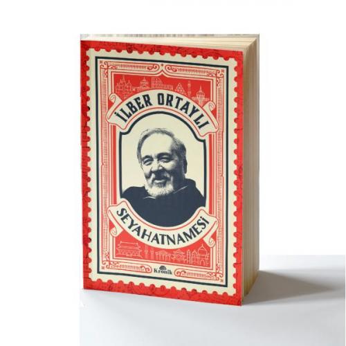 İlber Ortaylı Seyehatnamesi