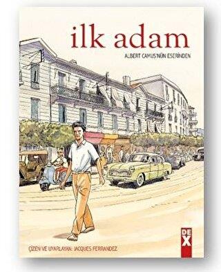 İlk Adam - Albert Camus | Dex - 9786050981452