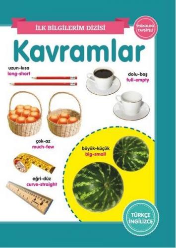 İlk Bilgilerim Dizisi Kavramlar - Kolektif | 0-6 Yaş - 9786053033769