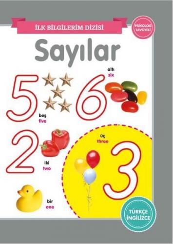 İlk Bilgilerim Dizisi Sayılar - Kolektif | 0-6 Yaş - 9786053033790