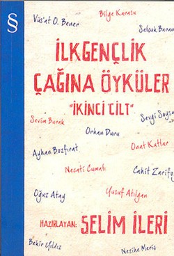 İlk Gençlik Çağına Öyküler 2 - Selim İleri | Everest - 9789752896949