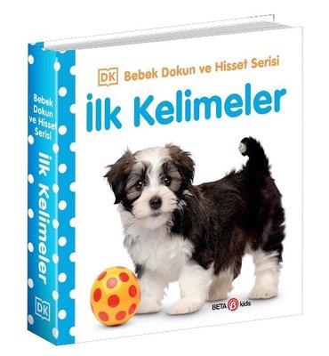 İlk Kelimeler Dokun Hisset Serisi 0-2 Yaş Bebek - Alp Gökalp | Beta Ki