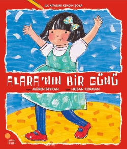 İlk Kitabını Kendin Boya-alara'nın Bir Günü