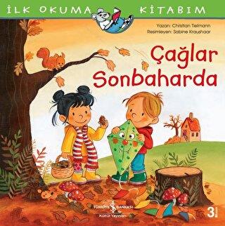 İlk Okuma Kitabım - Çağlar Sonbaharda