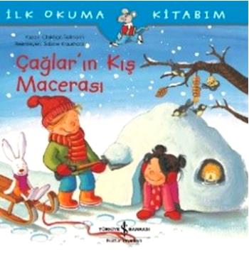 İlk Okuma Kitabım- Çağların Kış Macerası - Christian Tielmann | İş Ban