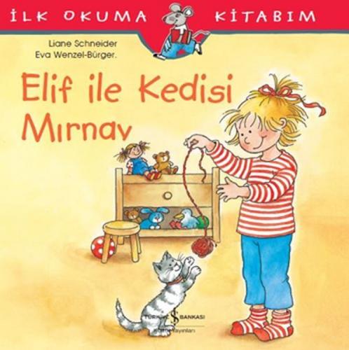 İlk Okuma Kitabım- Elif İle Kedi Mırnav