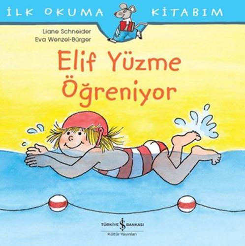 İlk Okuma Kitabım- Elif Yüzme Öğreniyor