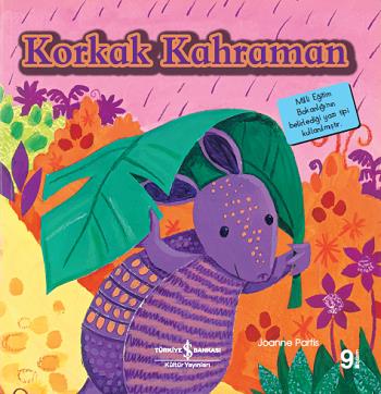 İlk Okuma Kitabım -korkak Kahraman