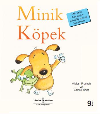İlk Okuma Kitabım - Minik Köpek - Vivian French | İş Bankası - 9786052