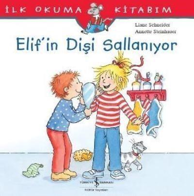 İlk Okuma Kitaplarım- Elifin Dişi Sallanıyor