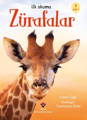İlk Okuma - Zürafalar - Lizzie Cope | Tübitak - 9786053125143