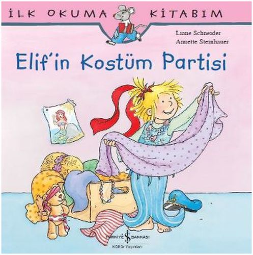 İlk Okumak İtabım- Elifin Kostüm Partisi