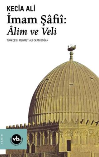 İmam Şafii: Alim Ve Veli