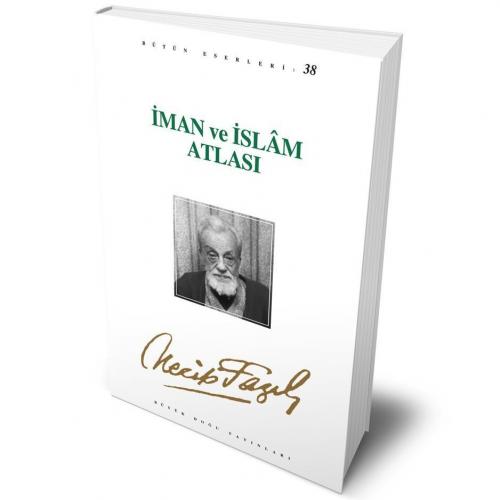 İman Ve İslam Atlası - 32 - Necip Fazıl Kısakürek | Büyük Doğu - 97897