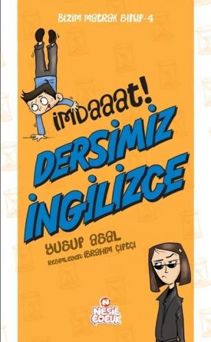 İmdaaat! Dersimiz İngilizce - Bizim Matrak Sınıf 4 - Yusuf Asal | Nesi