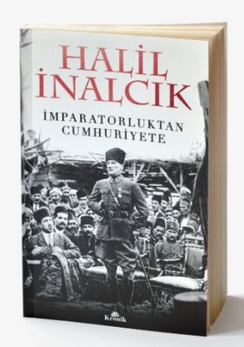İmparatorluktan Cumhuriyete - Halil İnalcık | Kronik - 9789752430860