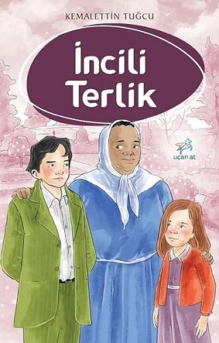 İncili Terlik - Kemalettin Tuğcu | Uçan At - 9786059501965