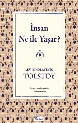 İnsan Ne İle Yaşar