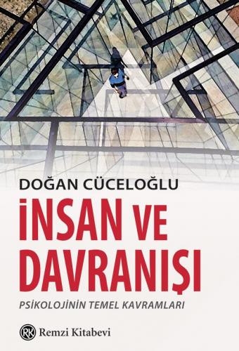 İnsan Ve Davranışı - Doğan Cüceloğlu | Remzi - 9789751418692