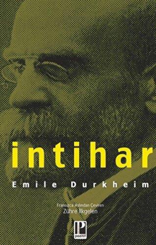 İntihar - Emile Durkheim | Pozitif - 9786054726097