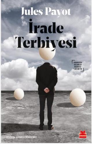 İrade Terbiyesi - Jules Payot | Kırmızı Kedi - 9786052987292