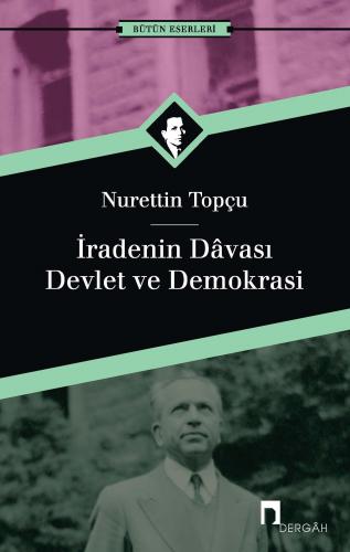 İradenin Davası / Devlet Ve Demokrasi