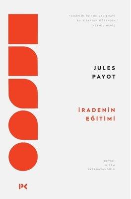 İradenin Eğitimi - Jules Payot | Profil - 9786257637886