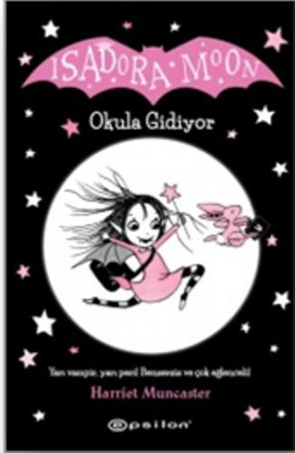 Isadora Moon Okula Gidiyor