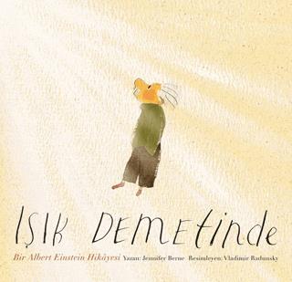 Işık Demetinde: Bir Albert Einstein Hikayesi Ciltli