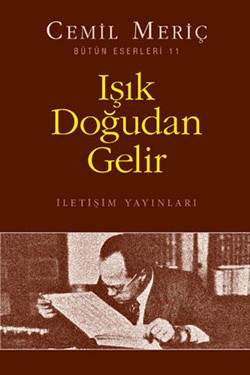 Işık Doğudan Gelir - Cemil Meriç | İletişim - 9789750506246