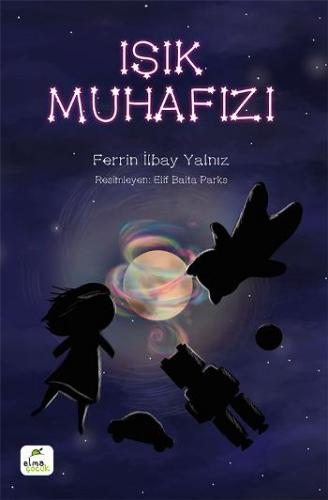 Işık Muhafızı - Ferrın İlbay Yalnız | Elma - 9786059795302