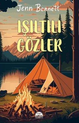 Işıltılı Gözler - Jenn Bennett | Martı - 9786253661076